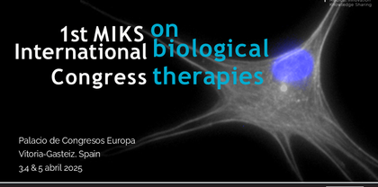 Foto The 1st International MiKS Congress will bring the latest in Biological Therapies to Vitoria – Gasteiz (Spain)
